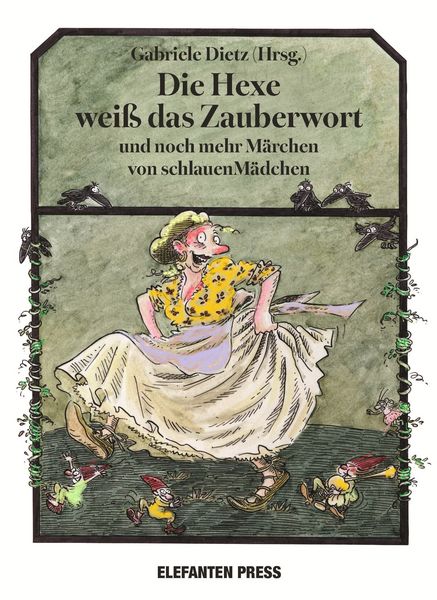 Produktbild: Die Hexe wei&szlig; das Zauberwort