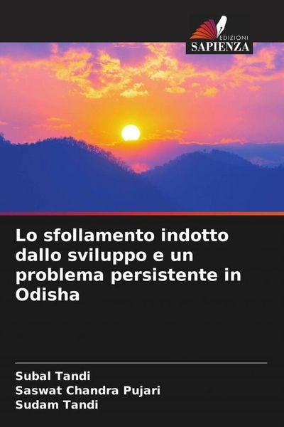Produktbild: Lo sfollamento indotto dallo sviluppo e un problema persistente in Odisha
