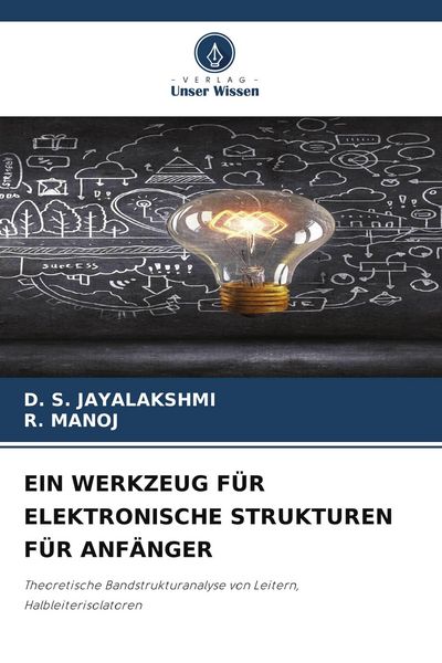 Produktbild: Ein Werkzeug f&uuml;r Elektronische Strukturen f&uuml;r Anf&auml;nger