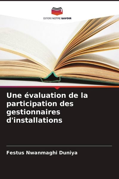 Produktbild: Une &eacute;valuation de la participation des gestionnaires d'installations