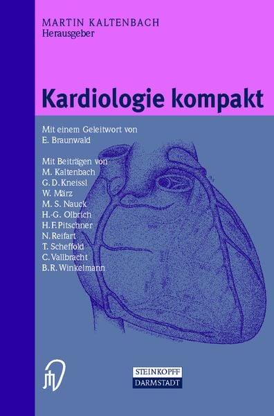 Kardiologie kompakt, Taschenbuch von Martin Kaltenbach, Steinkopff, 9783798511538
