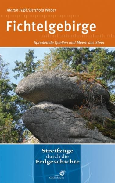 Fichtelgebirge, Taschenbuch von Martin Füssl,Berthold Weber, Quelle & Meyer, 978-3-494-01478-4
