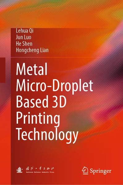 Produktbild: Metal Micro-Droplet Based 3D Printing Technology