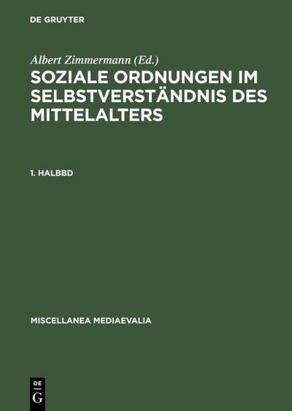 Produktbild: Soziale Ordnungen im Selbstverst&auml;ndnis des Mittelalters. 1. Halbbd