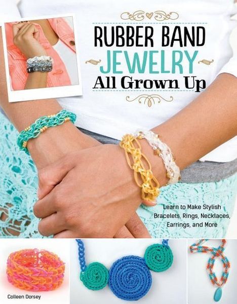 Produktbild: Rubber Band Jewelry All Grown Up