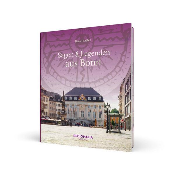 Produktbild: Sagen und Legenden aus Bonn