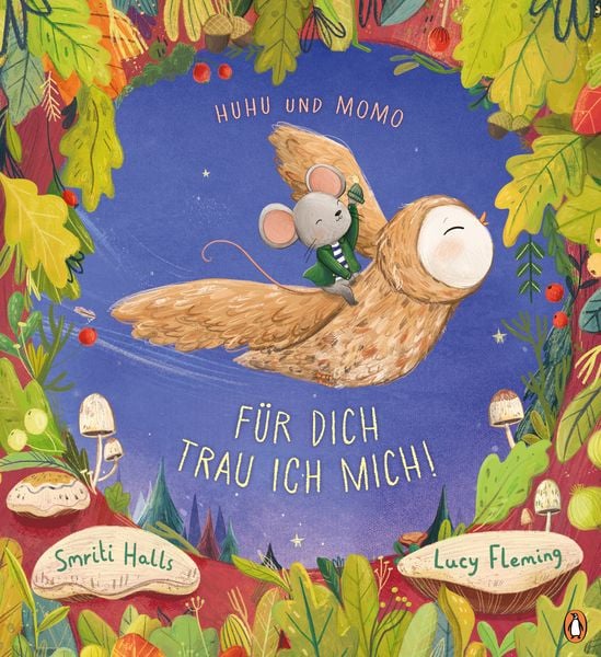 Huhu und Momo – Für dich trau ich mich!, Gebundene Ausgabe von Smriti Halls, Penguin Junior, 9783328304098