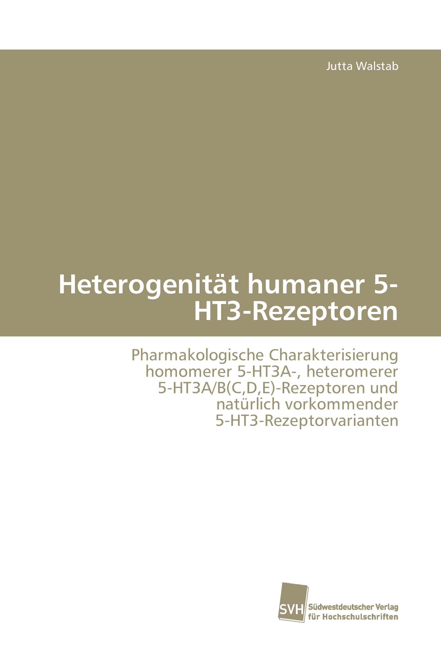 Heterogenität humaner 5-HT3-Rezeptoren