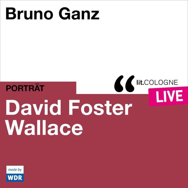 Bruno Ganz liest David Foster Wallace - David Foster Wallace, Audio, 4066004558424