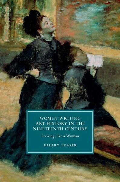 Produktbild: Women Writing Art History in the Nineteenth Century
