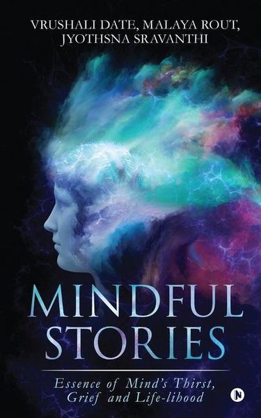 Produktbild: Mindful Stories: Essence of Mind's Thirst, Grief and Life-lihood