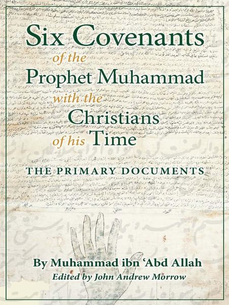 Produktbild: Six Covenants of the Prophet Muhammad with the Christians of His Time