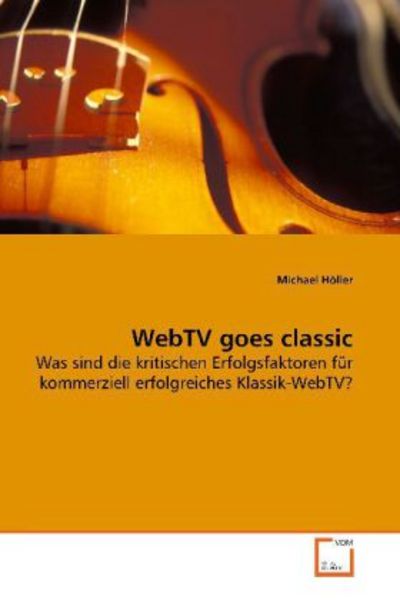 Höller, M: WebTV goes classic -