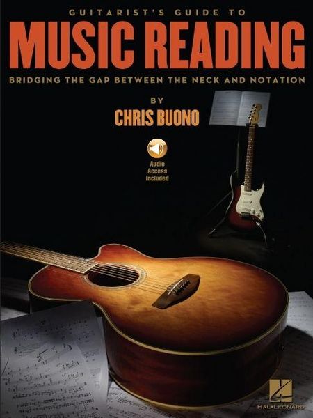 Produktbild: Guitarist's Guide to Music Reading: Bridging the Gap Between the Neck and Notation (Bk/Online Audio)