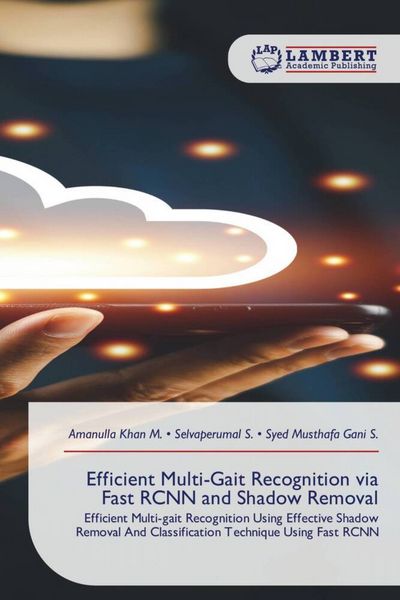 Produktbild: Efficient Multi-Gait Recognition via Fast RCNN and Shadow Removal