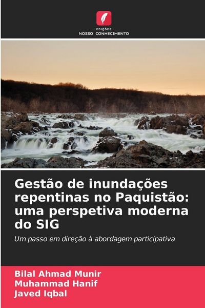 Produktbild: Gest&atilde;o de inunda&ccedil;&otilde;es repentinas no Paquist&atilde;o: uma perspetiva moderna do SIG