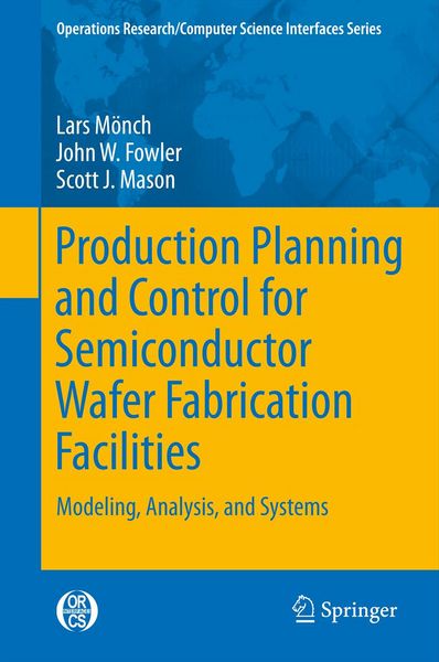 Produktbild: Production Planning and Control for Semiconductor Wafer Fabrication Facilities