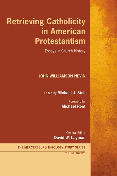 Produktbild: Retrieving Catholicity in American Protestantism