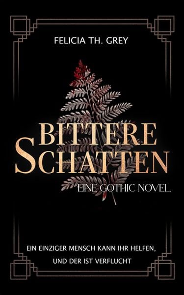 Produktbild: Bittere Schatten - eine Gothic Novel