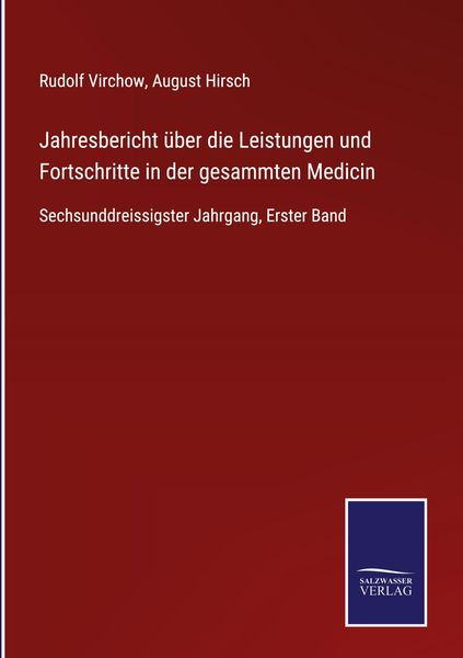 Produktbild: Jahresbericht &uuml;ber die Leistungen und Fortschritte in der gesammten Medicin