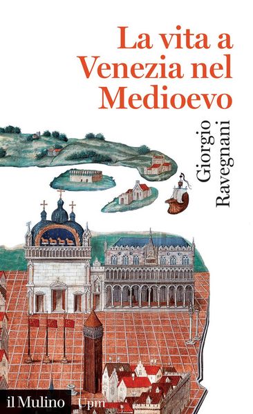 Produktbild: La vita a Venezia nel Medioevo