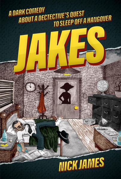 Produktbild: Jakes: A dark comedy about a detective's quest to sleep off a hangover