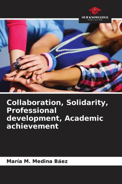 Produktbild: Collaboration, Solidarity, Professional development, Academic achievement