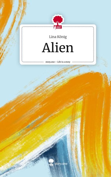 Produktbild: Alien. Life is a Story - story.one