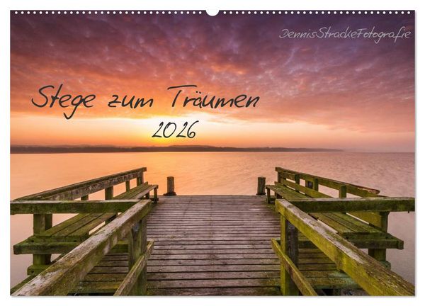 Stege zum Träumen (Wandkalender 2026 DIN A2 quer), CALVENDO Monatskalender