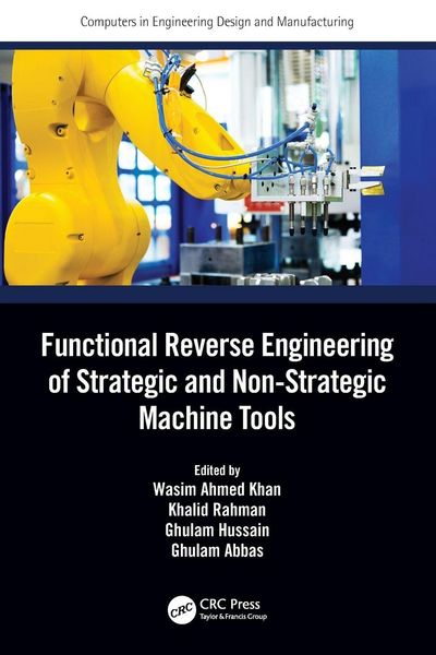 Produktbild: Functional Reverse Engineering of Strategic and Non-Strategic Machine Tools