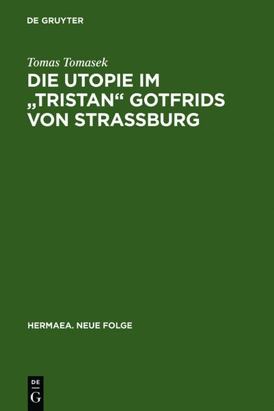 Produktbild: Die Utopie im "Tristan" Gotfrids von Stra&szlig;burg