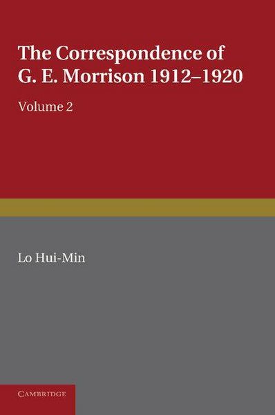 Produktbild: The Correspondence of G. E. Morrison 1912 1920