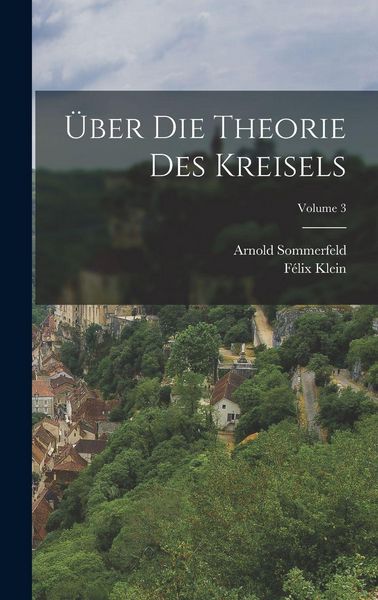 Produktbild: &Uuml;ber Die Theorie Des Kreisels; Volume 3