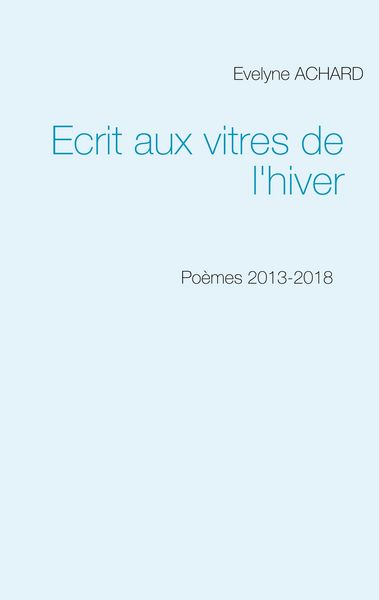 Produktbild: Ecrit aux vitres de l'hiver