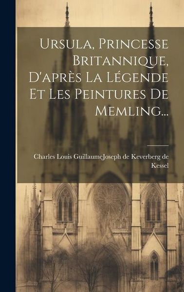 Produktbild: Ursula, Princesse Britannique, D'apr&egrave;s La L&eacute;gende Et Les Peintures De Memling...