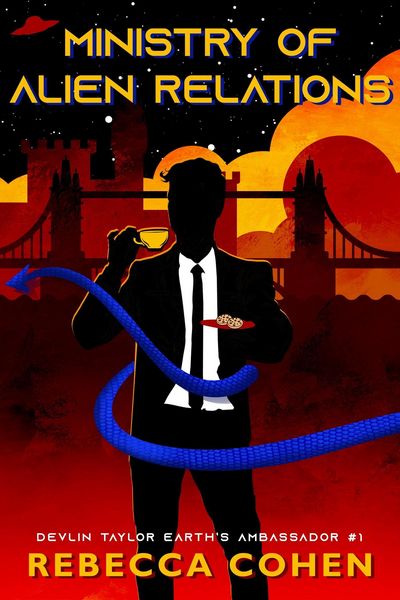 Produktbild: Ministry of Alien Relations (Devlin Taylor, Earth Ambassador, #1)