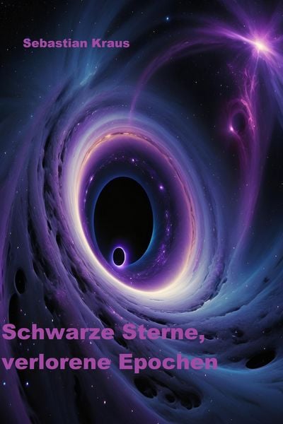 Produktbild: Schwarze Sterne, verlorene Epochen