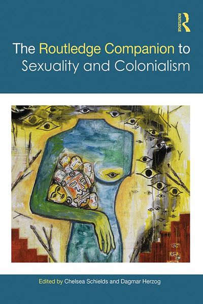 Produktbild: The Routledge Companion to Sexuality and Colonialism