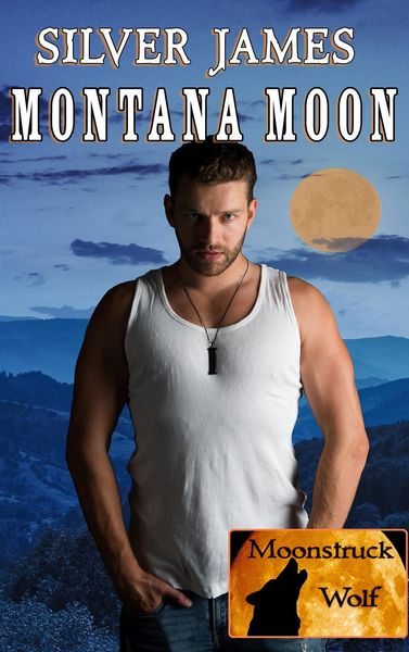 Produktbild: Montana Moon (Moonstruck Wolf, #3)
