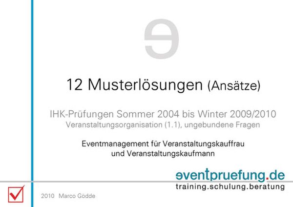 Produktbild: 12 Musterl&ouml;sungen (Ans&auml;tze) Eventmanagement f&uuml;r Veranstaltungskauffrau und Veranstaltungskaufmann
