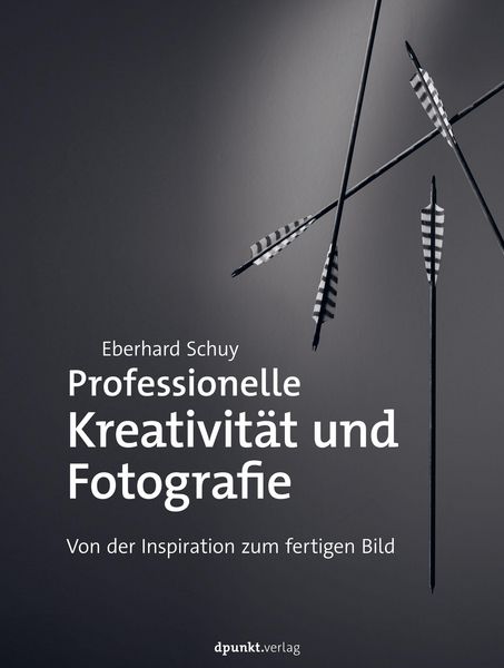Produktbild: Professionelle Kreativit&auml;t und Fotografie