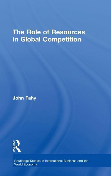 Produktbild: The Role of Resources in Global Competition