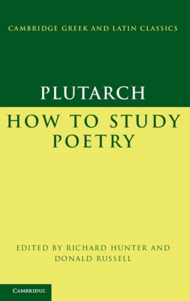Produktbild: Plutarch: How to Study Poetry (De audiendis poetis)