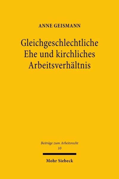 Produktbild: Gleichgeschlechtliche Ehe und kirchliches Arbeitsverh&auml;ltnis