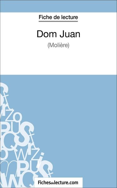 Produktbild: Dom Juan de Moli&egrave;re (Fiche de lecture)