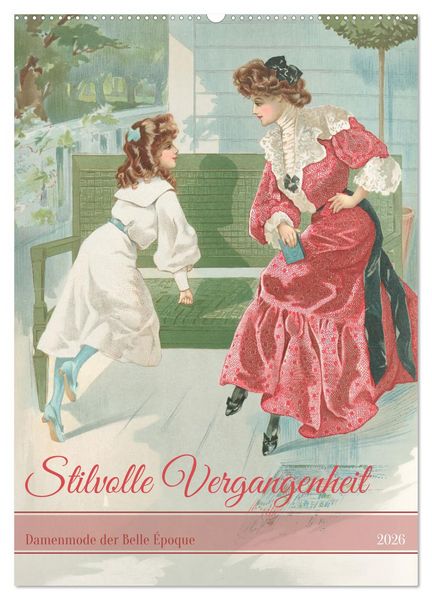 Produktbild: Stilvolle Vergangenheit (Wandkalender 2026 DIN A2 hoch), CALVENDO Monatskalender
