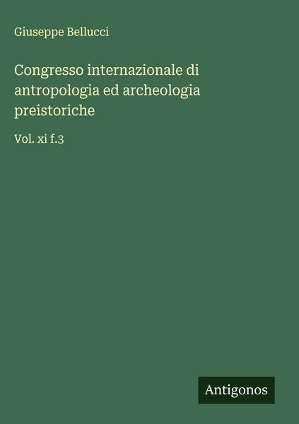 Produktbild: Congresso internazionale di antropologia ed archeologia preistoriche