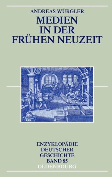 Produktbild: Medien in der Fr&uuml;hen Neuzeit