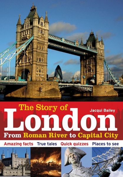 Produktbild: Bailey, J: The Story of London