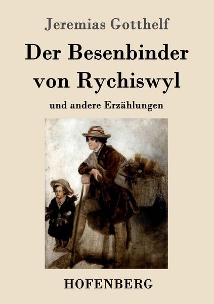 Produktbild: Der Besenbinder von Rychiswyl